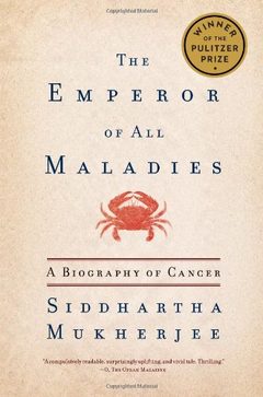 Cover of The Emperor of All Maladies