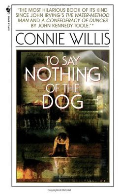 Cover of To Say Nothing of the Dog